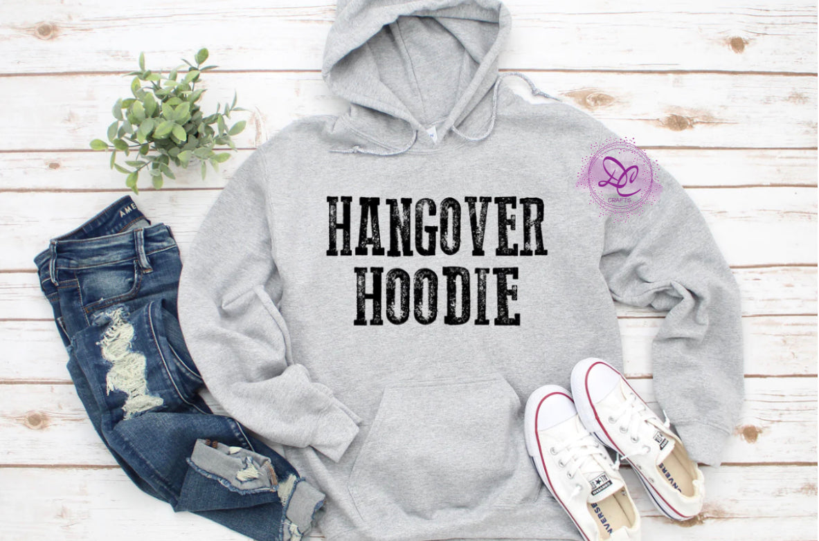 Hangover Hoodie